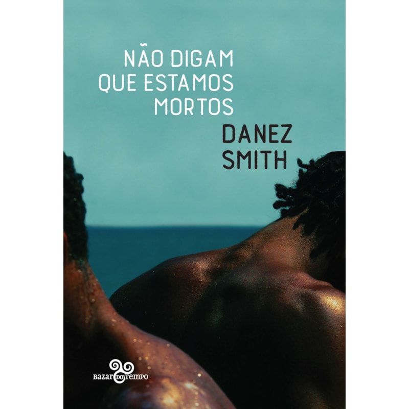NÃO DIGAM QUE ESTAMOS MORTOS