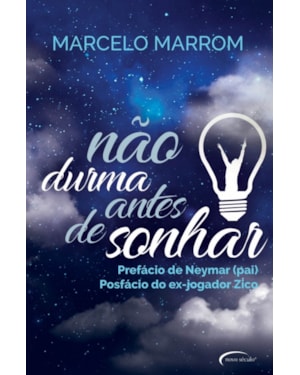 NÃO DURMA ANTES DE SONHAR
