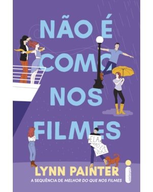 NÃO É COMO NOS FILMES: (MELHOR DO QUE NOS FILMES - VOL. 2)