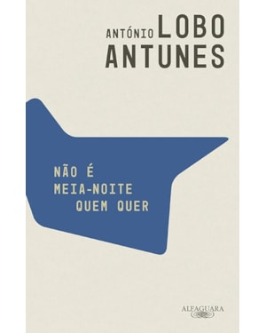 NÃO É MEIA-NOITE QUEM QUER