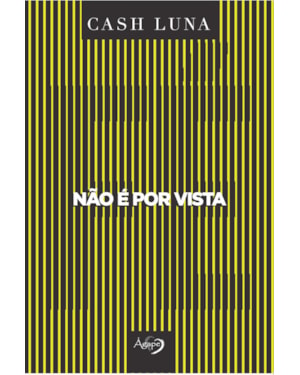 NÃO É POR VISTA: APENAS A FÉ ABRE OS OLHOS
