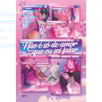 NÃO É SÓ DE AMOR QUE EU SEI FALAR