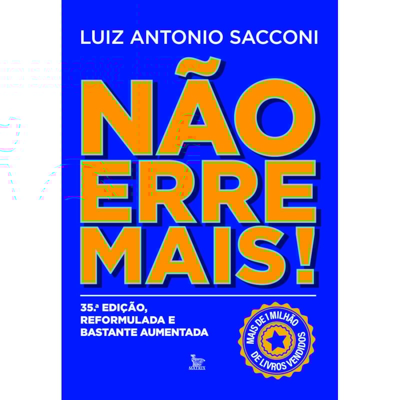 NÃO ERRE MAIS: 35 EDIÇÃO REFORMULADA E BASTANTE AUMENTADA