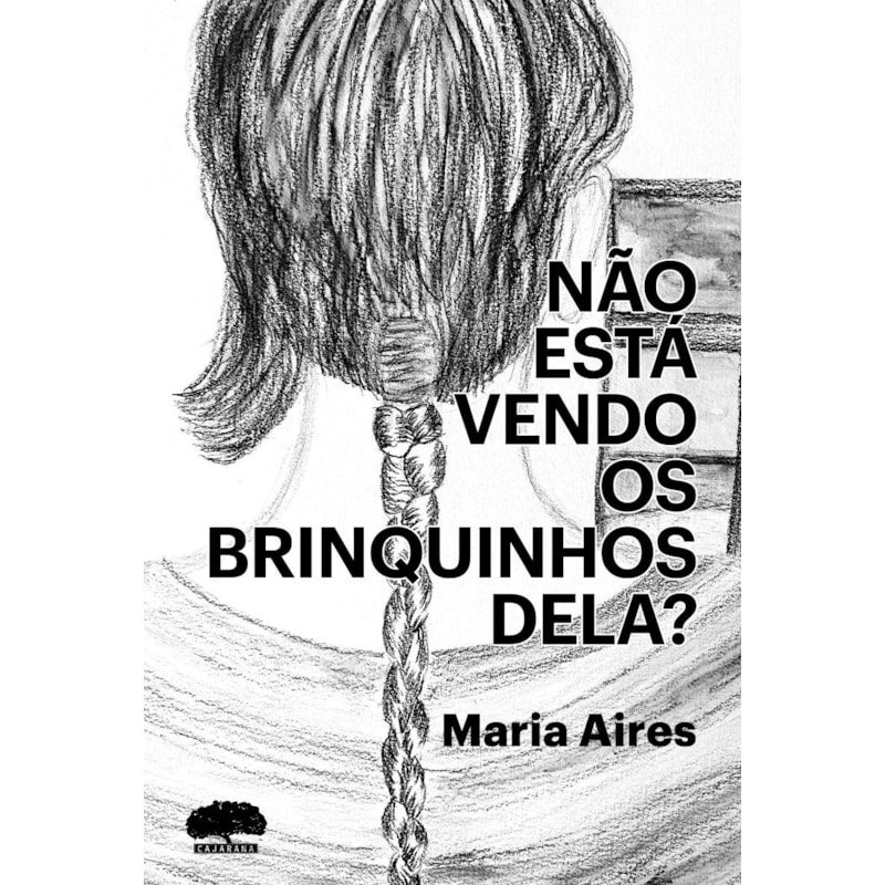 NÃO ESTÁ VENDO OS BRINQUINHOS DELA?