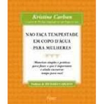 NAO FACA TEMPESTADE EM COPO DAGUA PARA MULHERES - MANEIRAS SIMPLES E PRATI