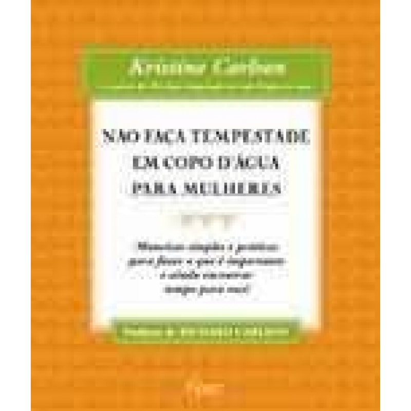 NAO FACA TEMPESTADE EM COPO DAGUA PARA MULHERES - MANEIRAS SIMPLES E PRATI