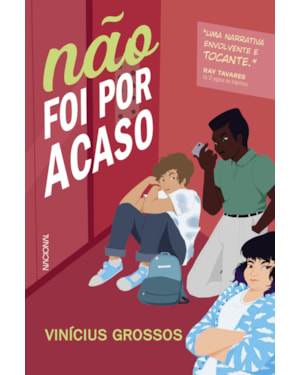 Não foi por acaso