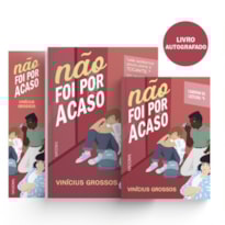 NÃO FOI POR ACASO - AUTOGRAFADO