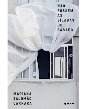 Não fossem as sílabas do sábado