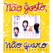 NAO GOSTO, NAO QUERO - 7