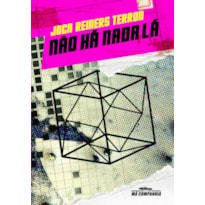 NÃO HÁ NADA LÁ