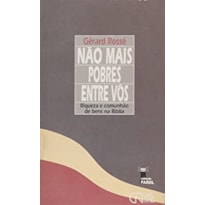 NAO MAIS POBRES ENTRE VOS