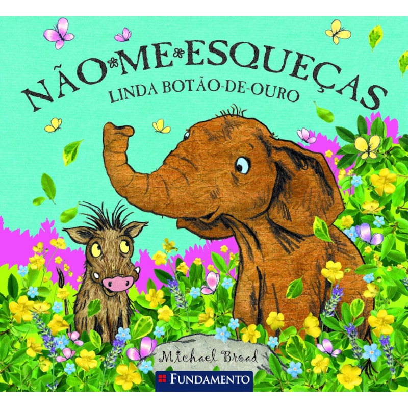 NÃO-ME-ESQUEÇAS - LINDA BOTÃO-DE-OURO