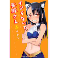 Não mexa comigo, Nagatoro 06