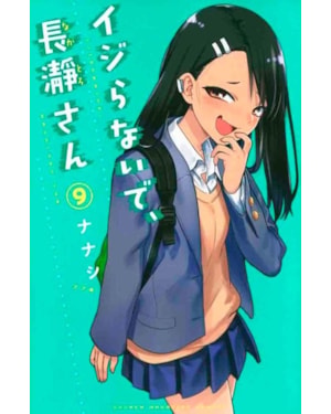 Não mexa comigo, Nagatoro 09