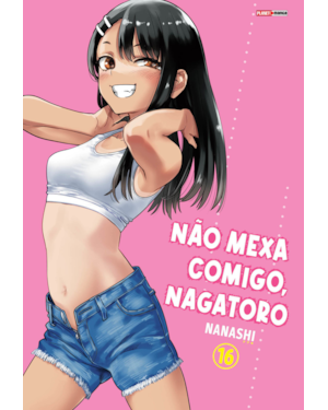 Não mexa comigo, nagatoro 16