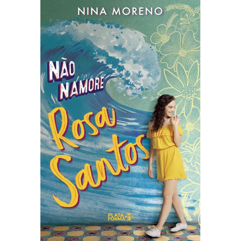 NÃO NAMORE ROSA SANTOS