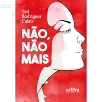 NÃO, NÃO MAIS