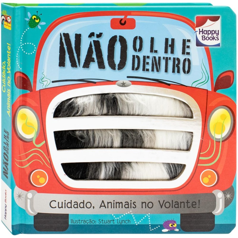 NÃO OLHE DENTRO! CUIDADO, ANIMAIS NO VOLANTE!