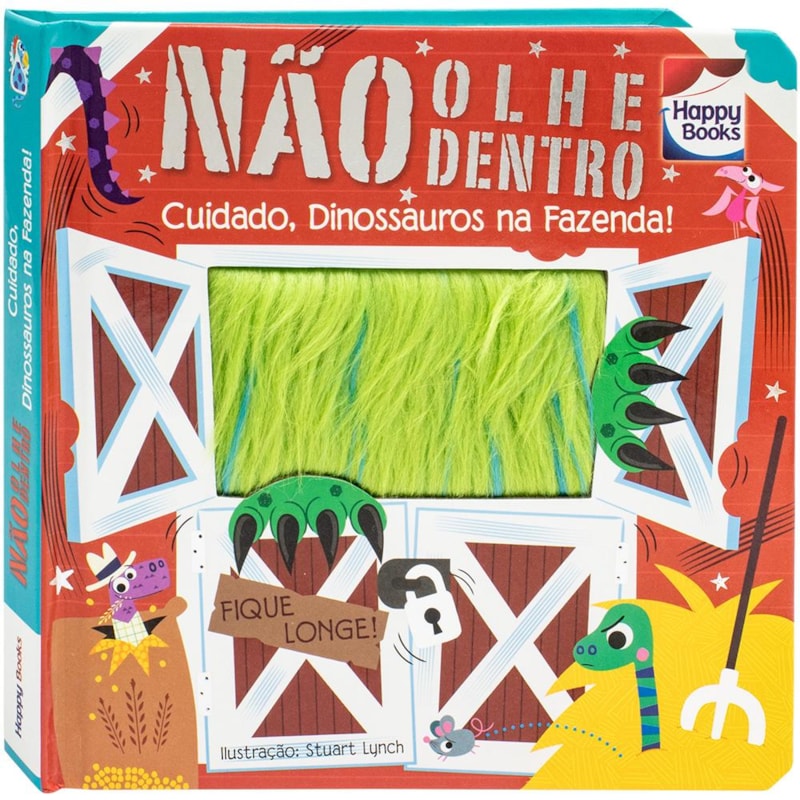 NÃO OLHE DENTRO! CUIDADO, DINOSSAUROS NA FAZENDA!