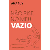 Não pise no meu vazio: ou o livro do vazio