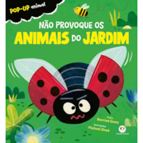 NÃO PROVOQUE OS ANIMAIS DO JARDIM
