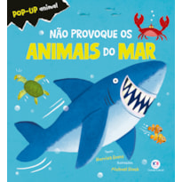 NÃO PROVOQUE OS ANIMAIS DO MAR
