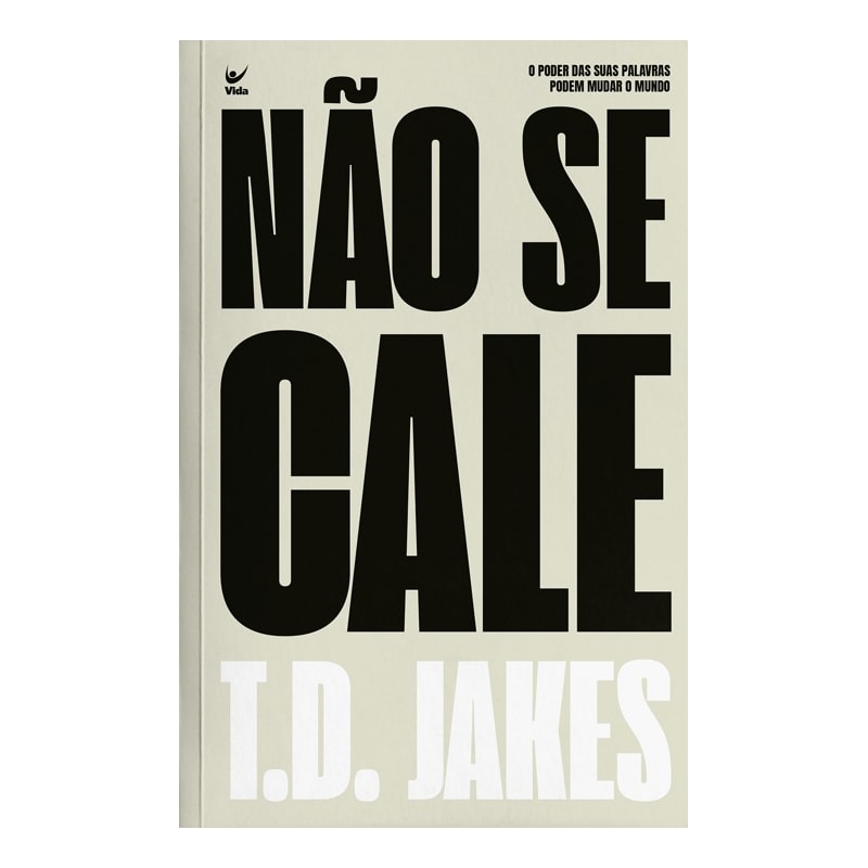 Não se cale: O poder das suas palavras pode mudar o mundo