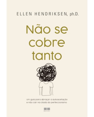 NÃO SE COBRE TANTO