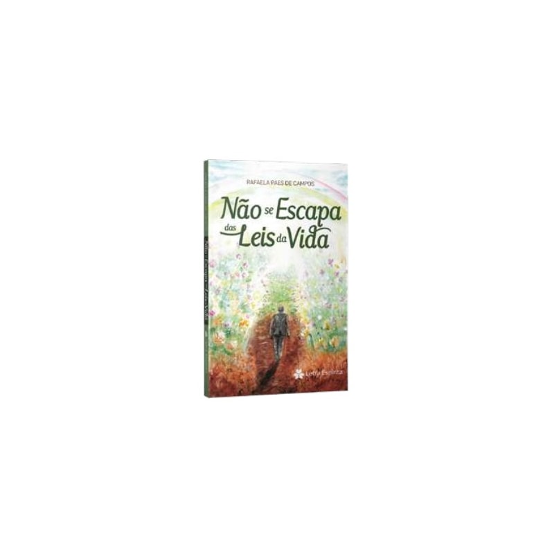 NÃO SE ESCAPA DAS LEIS DA VIDA