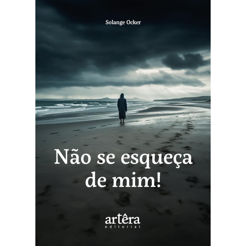 NÃO SE ESQUEÇA DE MIM!