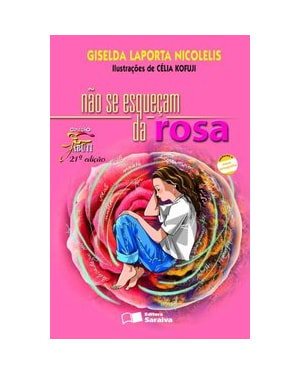 NÃO SE ESQUEÇAM DA ROSA