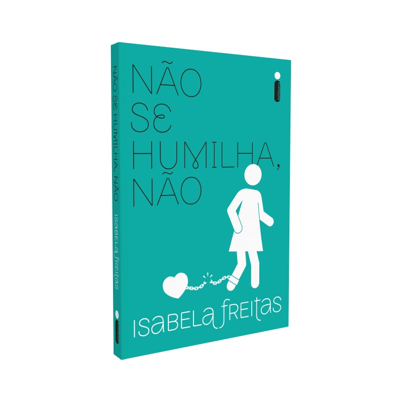 NÃO SE HUMILHA, NÃO