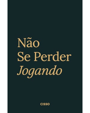 NÃO SE PERDER JOGANDO