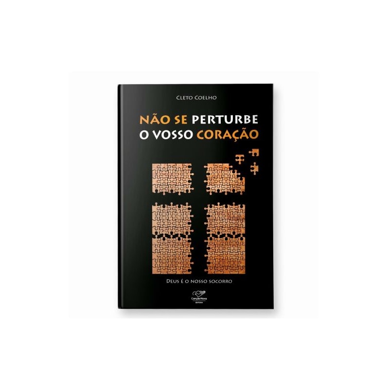 NÃO SE PERTURBE O VOSSO CORAÇÃO