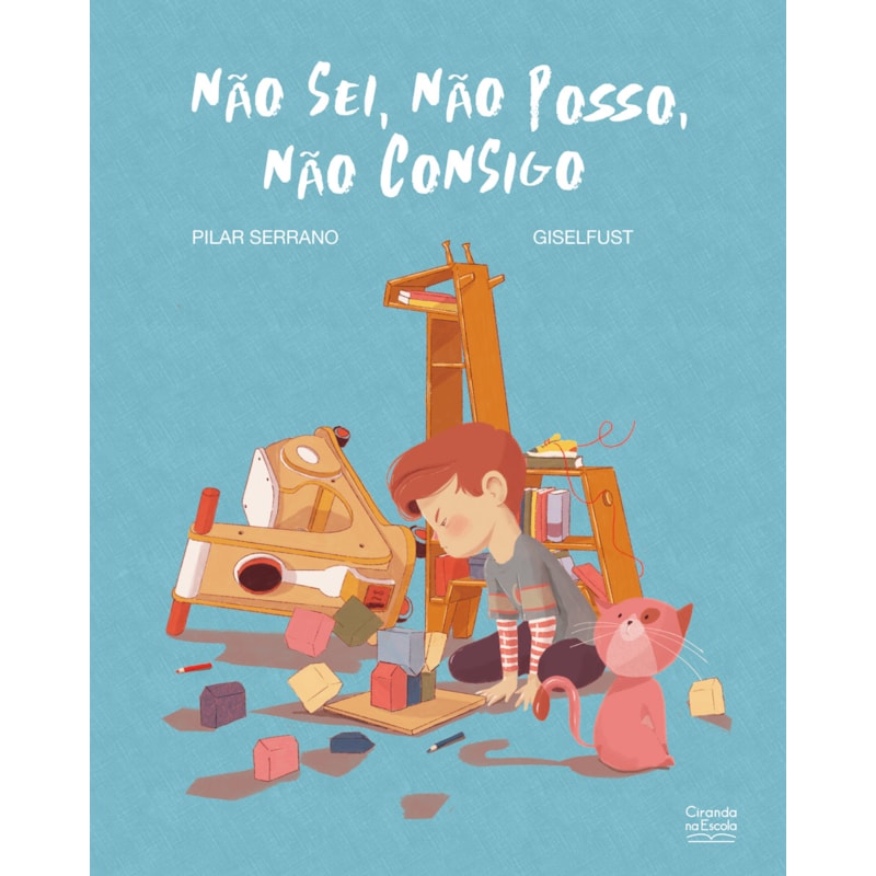 NÃO SEI, NÃO POSSO, NÃO CONSIGO