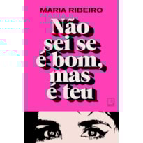 NÃO SEI SE É BOM, MAS É TEU