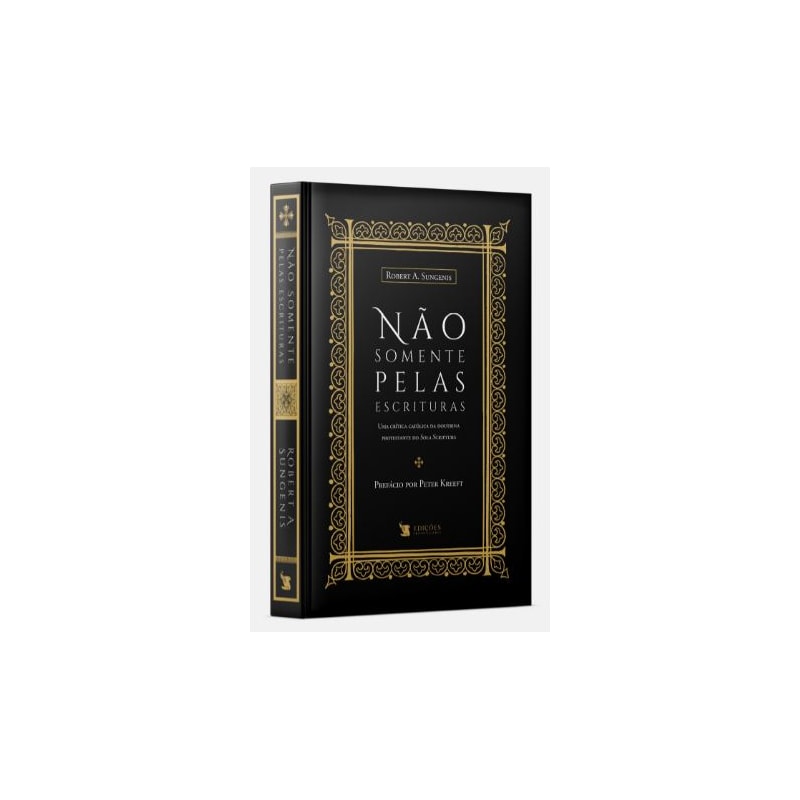 NÃO SOMENTE PELAS ESCRITURAS