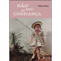 NAO SOU DE CONFIANCA - 1