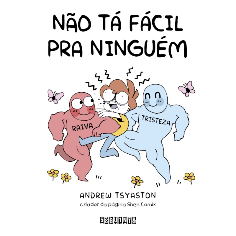 NÃO TÁ FÁCIL PRA NINGUÉM