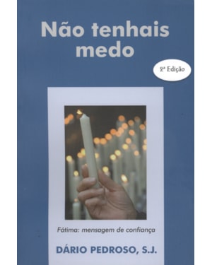 NAO TENHAIS MEDO