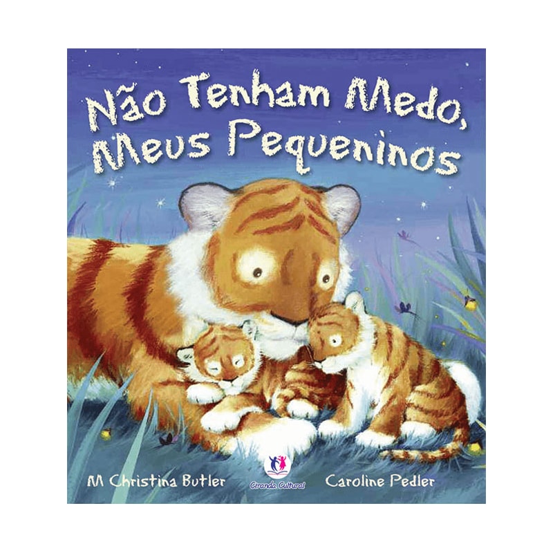 NÃO TENHAM MEDO, MEUS PEQUENINOS