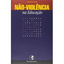 NÃO-VIOLÊNCIA NA EDUCAÇÃO