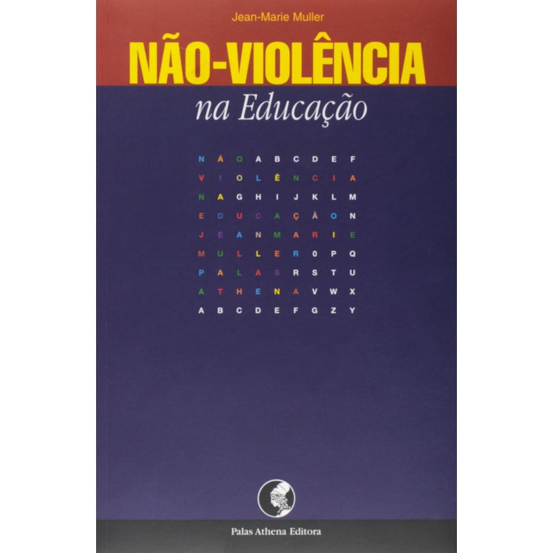 NÃO-VIOLÊNCIA NA EDUCAÇÃO