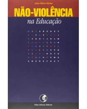 NÃO-VIOLÊNCIA NA EDUCAÇÃO