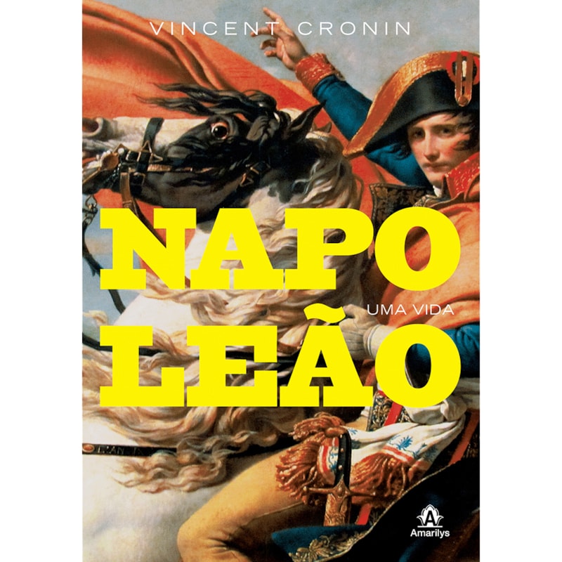 NAPOLEÃO: UMA VIDA