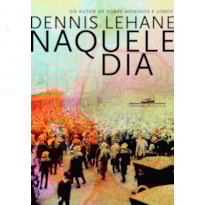 NAQUELE DIA
