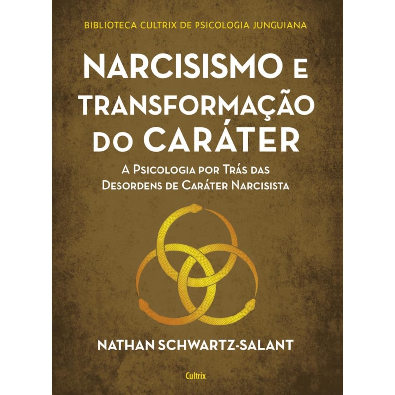 Narcisismo e transformação do caráter: a psicologia por trás das desordens de caráter narcisista