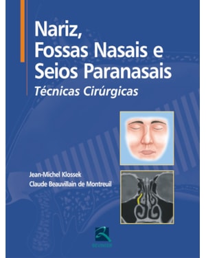 Nariz, fossas nasais e seios paranasais: técnicas cirúrgicas