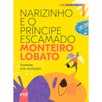 NARIZINHO E O PRÍNCIPE ESCAMADO